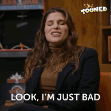 Im Just Bad Lake Bell GIF - Im Just Bad Lake Bell Stay Tooned GIFs