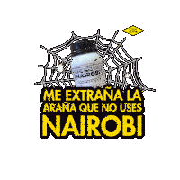 Nairobi Me Extraña La Araña Sticker