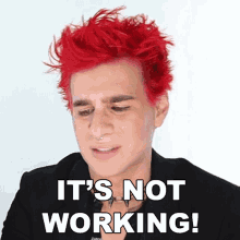 Its Not Working Brad Mondo GIF - Its Not Working Brad Mondo They Just Dont Work GIFs