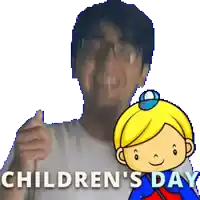 a man giving a thumbs up next to a cartoon boy with the words children 's day below him