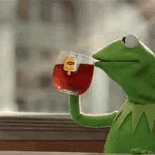 kermit sipping tea drink up