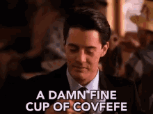Covfefe GIF - Covfefe Damn Fine Cup Of Covfefe Meme GIFs