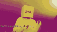 Uwu Uh Ohh GIF - Uwu Uh Ohh Offline GIFs