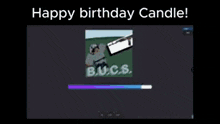 a video game screen with the words happy birthday candle
