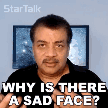 Why Is There A Sad Face Neil Degrasse Tyson GIF - Why Is There A Sad Face Neil Degrasse Tyson Startalk GIFs