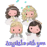 a group of angels with the words angels be with you