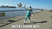 Haters Gonna GIF