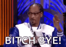 Snoop Dogg Bitch Bye GIF - Snoop Dogg Bitch Bye Timeout GIFs