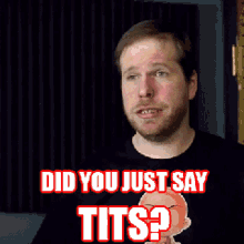 Tits Say GIF - Tits Say Just GIFs