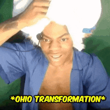 a man in a blue shirt with a white towel wrapped around his head says " ohio transformation "