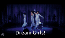 Dream Girls GIF