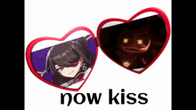 two red hearts with a picture of a girl and the words now kiss on the bottom