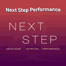 Next Step Performance Nutrition GIF - Next Step Performance Nutrition Knowledge GIFs