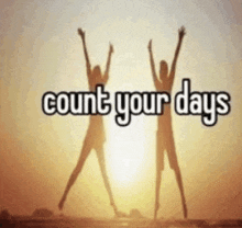 Count Your Days GIF - Count Your Days GIFs