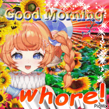 a picture of a girl with the words " good morning whore "