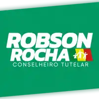 a green sign that says robson rocha conselheiro tutelar