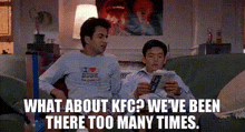 Harold And Kumar What About Kfc GIF - Harold And Kumar What About Kfc Weve Been There Too Many Times GIFs