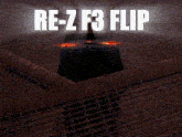 a blurred image of a building with the words re-z f3 flip above it