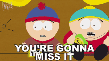 youre gonna miss it stan marsh south park s5e2 miss out