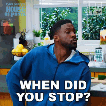 When Did You Stop Calvin Payne GIF - When Did You Stop Calvin Payne House Of Payne GIFs
