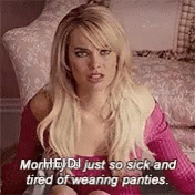 No Panties So Sick Of GIF - No Panties So Sick Of Panties - Discover