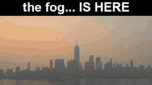The Fog Is Coming The Fog Is Here GIF - The Fog Is Coming Fog The Fog Is Here GIFs