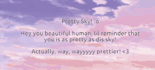 Pretty Sky Pretty Human GIF - Pretty Sky Pretty Human Olliebear GIFs