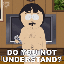 Do You Not Understand Randy Marsh GIF - Do You Not Understand Randy Marsh South Park Spring Break GIFs