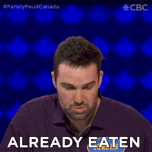 Already Eaten Family Feud Canada GIF - Already Eaten Family Feud Canada Consumed Already GIFs