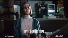 Try To Trust That Rebecca Pearson GIF - Try To Trust That Rebecca Pearson Mandy Moore GIFs
