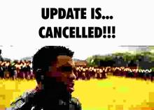 Update Is Cancelled GIF - Update Is Cancelled GIFs