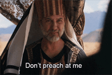 Don'T Preach At Me Dont Preach At Me GIF - Don'T Preach At Me Dont Preach At Me The Chosen GIFs