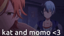 a couple of anime characters standing next to each other with the words kat and momo < 3 written on the bottom