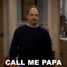Call Me Papa Alvin GIF - Call Me Papa Alvin Mom GIFs
