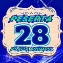 a wooden sign with the number 28 on it
