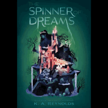 dreams the spinner of dreams dream spinner book magic