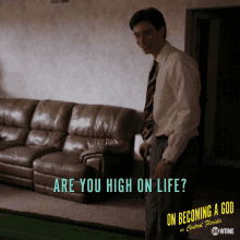 Are You High Are You High On Life GIF - Are You High Are You High On Life Youre Full Of Energy GIFs