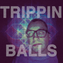 Trippin Balls GIF - Trippin Balls GIFs