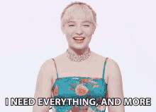 I Need Everything And More Bustle GIF