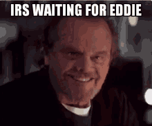 Eddie Waiting For Eddie GIF - Eddie Waiting For Eddie Jack Nicolson GIFs