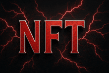 the word nft is surrounded by red lightning strikes