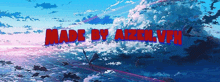 a blue sky with the words made by aizen vpn