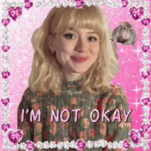 a picture of a girl with the words i 'm not okay above her