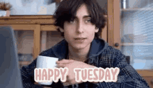 Happy Tuesday Happy Tuesday Aidan GIF - Happy Tuesday Happy Tuesday Aidan Happy GIFs