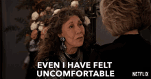Even I Have Felt Uncomfortable Being Around You Lily Tomlin GIF