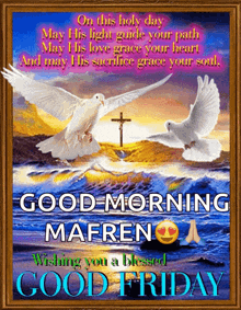 a good morning mafren wishing you a blessed good friday greeting card