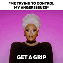 Me Trying To Control My Anger Issues Rupaul GIF