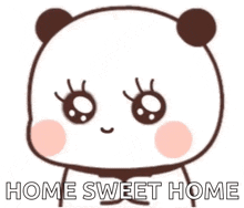 a cartoon panda bear with big eyes and the words `` home sweet home '' .