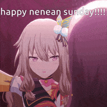 a picture of a girl with the words happy nenean sunday written above her