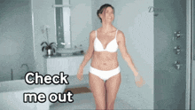 a woman in white underwear is standing in a bathroom with the words check me out below her